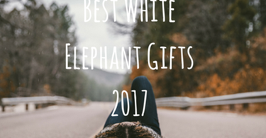 The Best White Elephant Gifts 2017