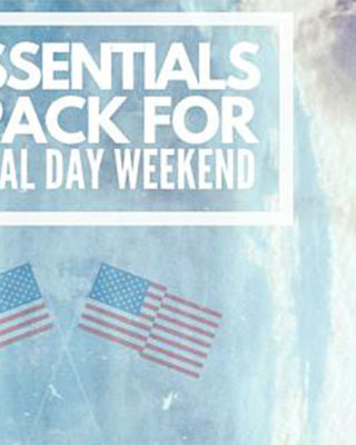 10 Essentials to Pack for Memorial Day Weekend