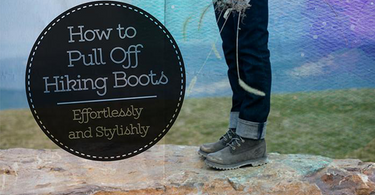 Style Hack: How to Pull Off Hiking Boots Effortlessly and Stylishly