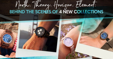 North, Theory, Horizon, Element: Behind the Scenes of 4 New Collections | Wood and Marble Watches