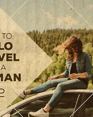 How to: Solo Travel as a Woman #2