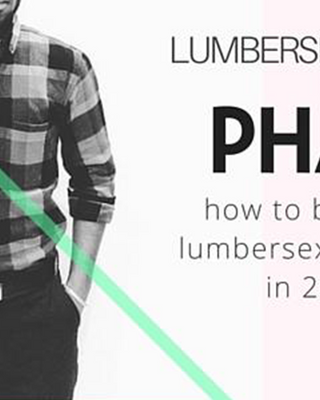 Lumbersexuality is NOT a Phase | How to Be a Lumbersexual in 2016