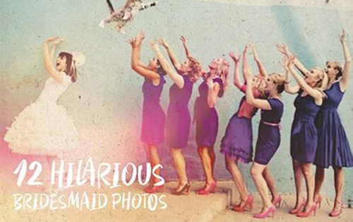 12 Hilarious Bridesmaid Photos | Treehut