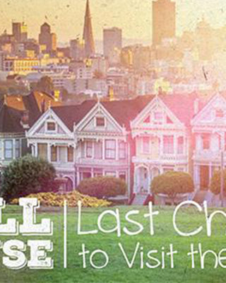 Last Chance to Visit the Full House Home
