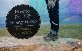 Style Hack: How to Pull Off Hiking Boots Effortlessly and Stylishly