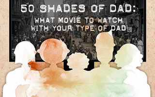 50 Shades of Dad: Family Movies for Your Type of Dad