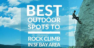 Beginner's Guide: Best Outdoor Spots to Rock Climb in SF Bay Area