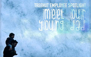 Tree Hut Employee Spotlight: Meet Our Young Dad