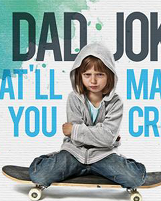 50 Bad Dad Jokes That'll Make You Cringe