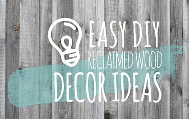 7 Easy DIY Reclaimed Wood Decor Projects | Treehut