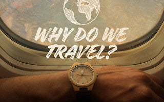 Why do we Travel? By Treehut.co